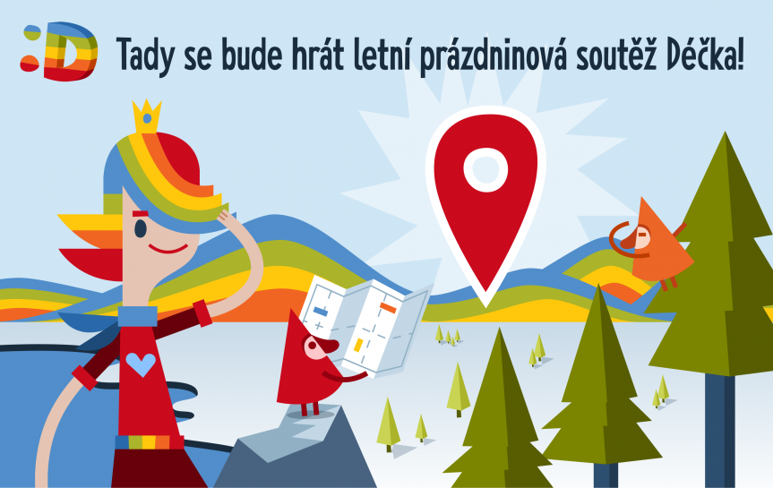 Tady se bude hrát letní prázdninová soutěž Déčka!